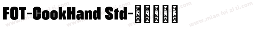 FOT-CookHand Std字体转换